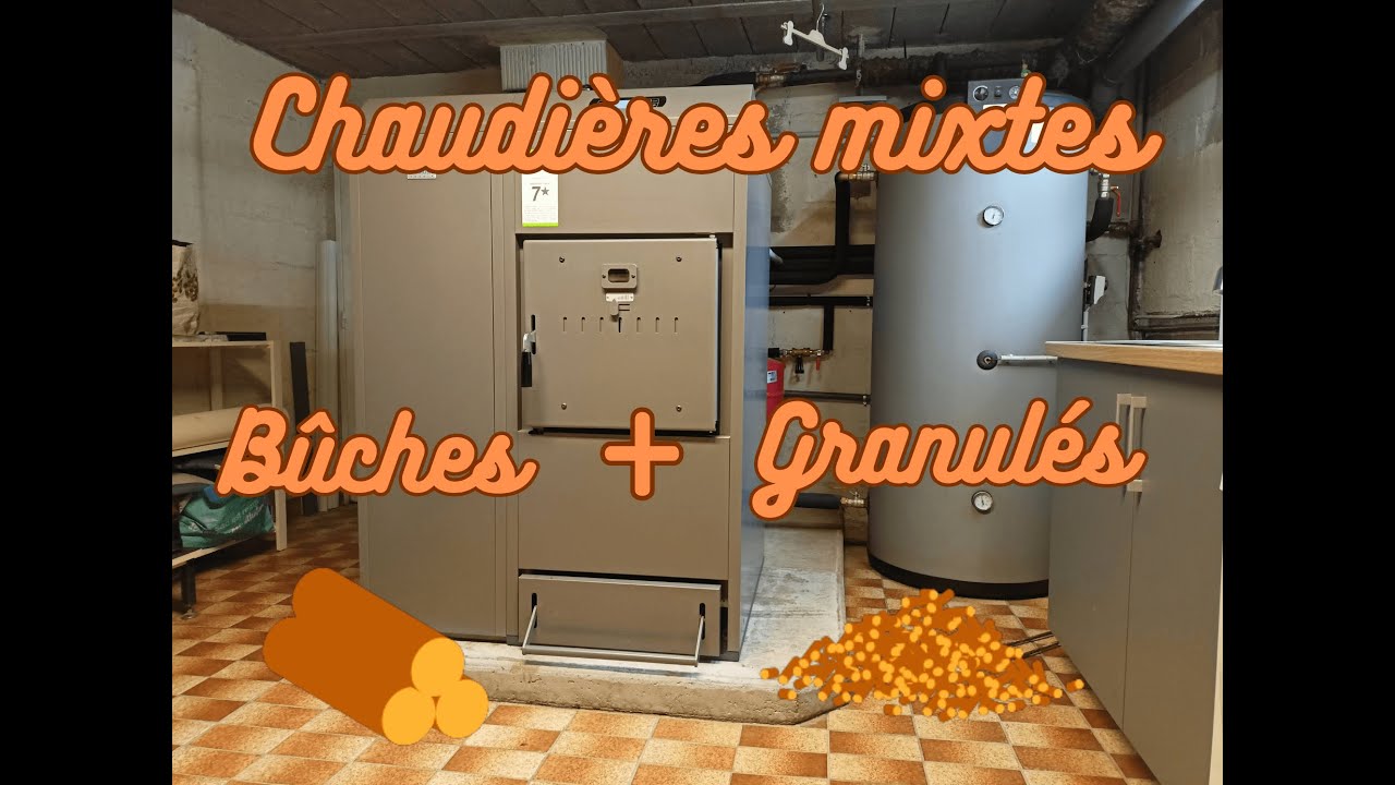 Les chaudières mixtes : bûches + granulés