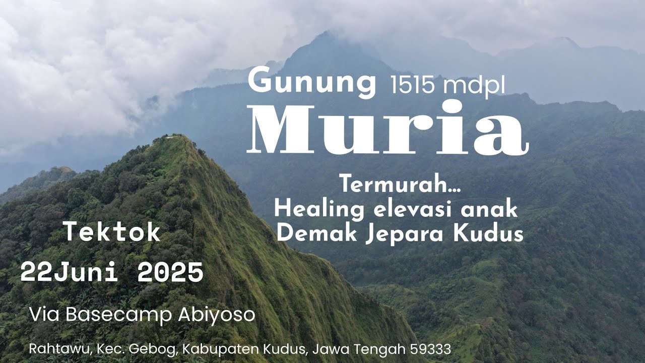 Tektok Gunung Muria 1515 mdpl