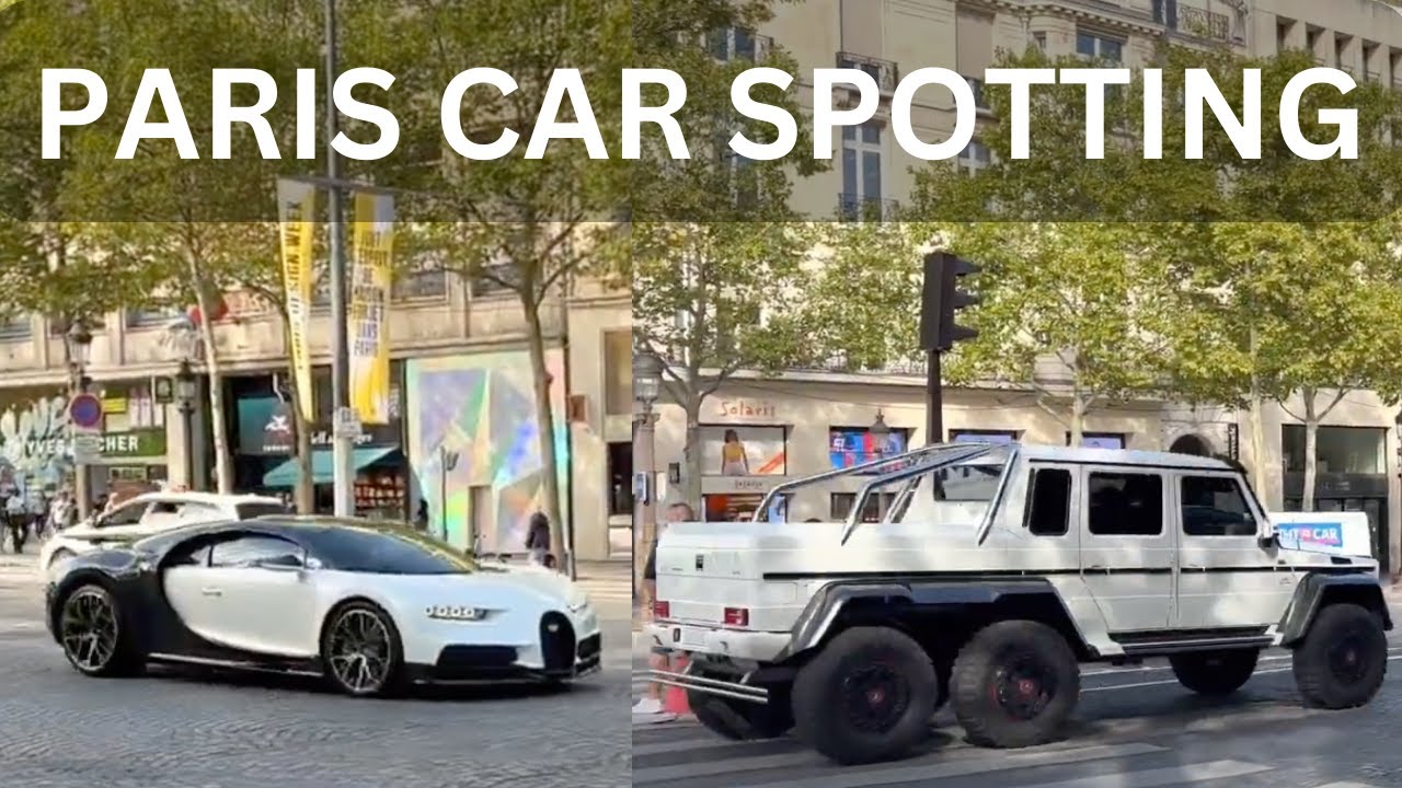Paris Car Spotting - Bugatti Chiron - G Wagon 6x6  - Craziest Roundabout in Europe - Arc de Triomphe