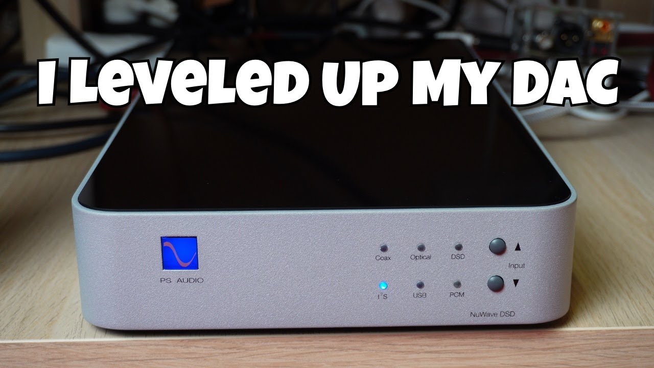 Ввод в эксплуатацию ЦАП PS Audio Nuwave DSD и модернизация блока питания