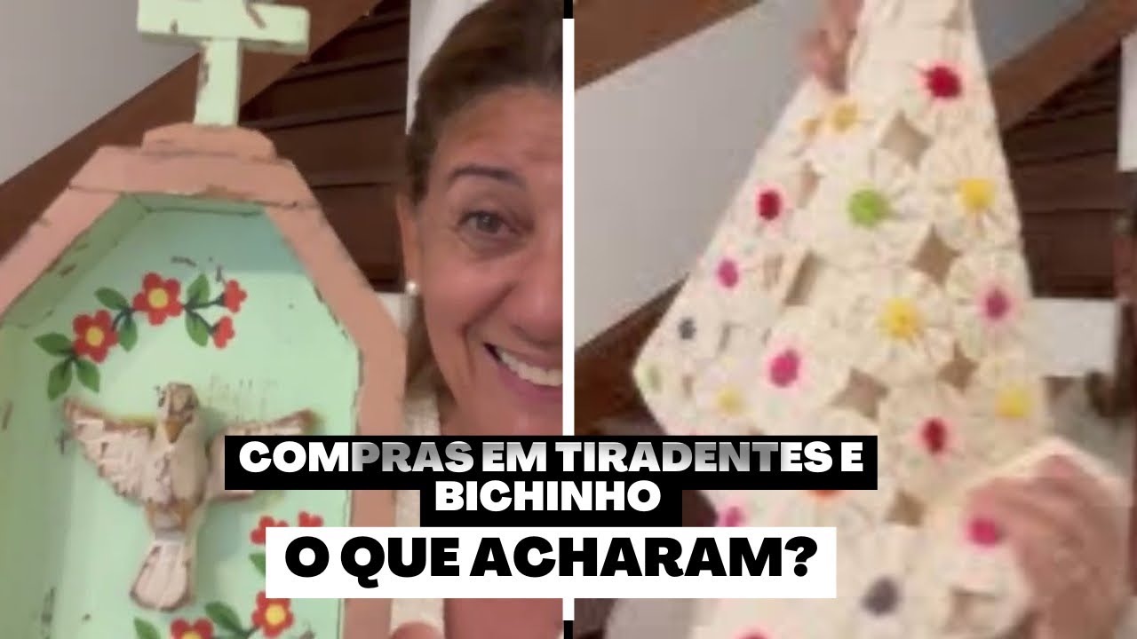 120- COMPRAS DA VIAGEM - MINAS GERAIS (Tiradentes e Bichinho)