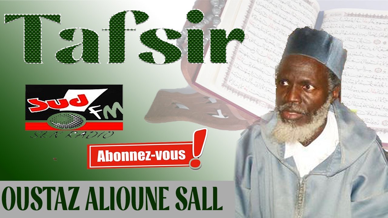 SUD FM TAFSIR AL QUR'AN DU 26 JANVIER 2024 AVEC OUTAZ ALIOUNE SALL.
