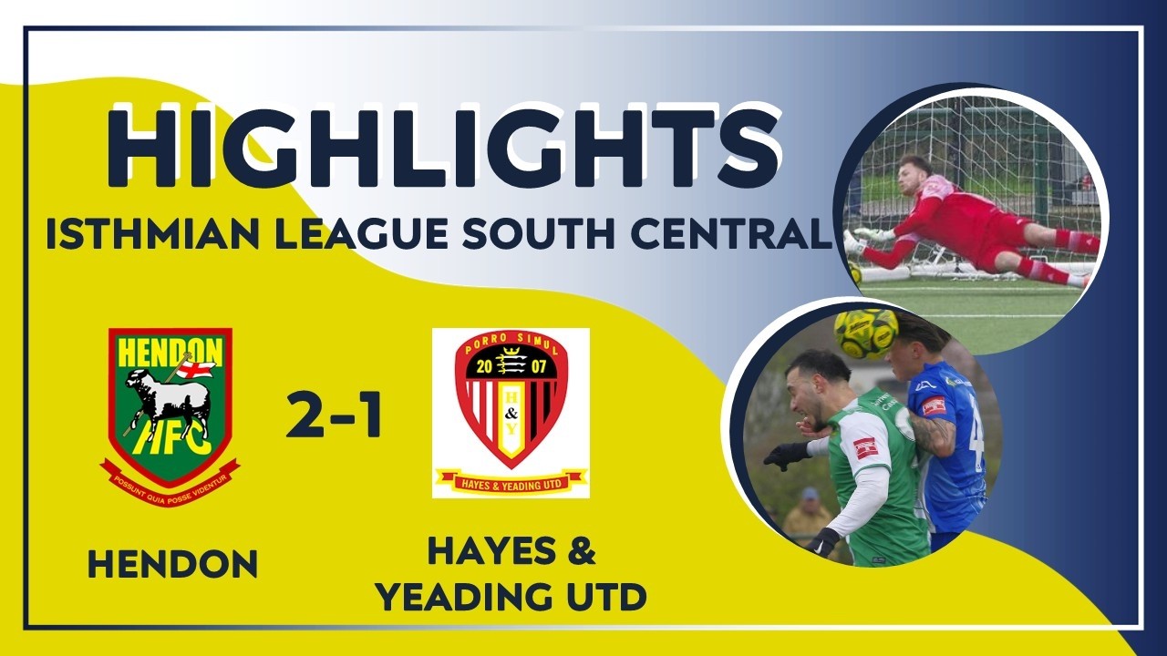 HENDON 2-1 HAYES & YEADING UTD - Highlights 7 March 2026