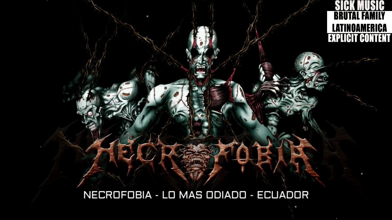NECROFOBIA - LO MAS ODIADO ( DEATH METAL ECUADOR )