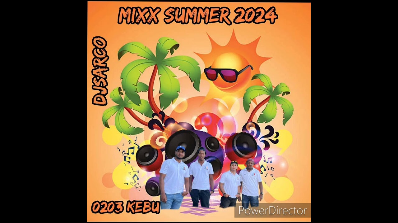 MIX VERANO 2024  0203 KEBUNA NUGUYA