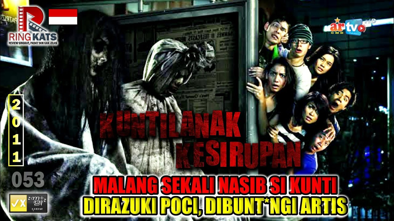 KUNTILANAK DIBUNTINGI ARTIS | #RINGKATS EPS 53 Alur Cerita Kuntilanak Kesurupan (2011)