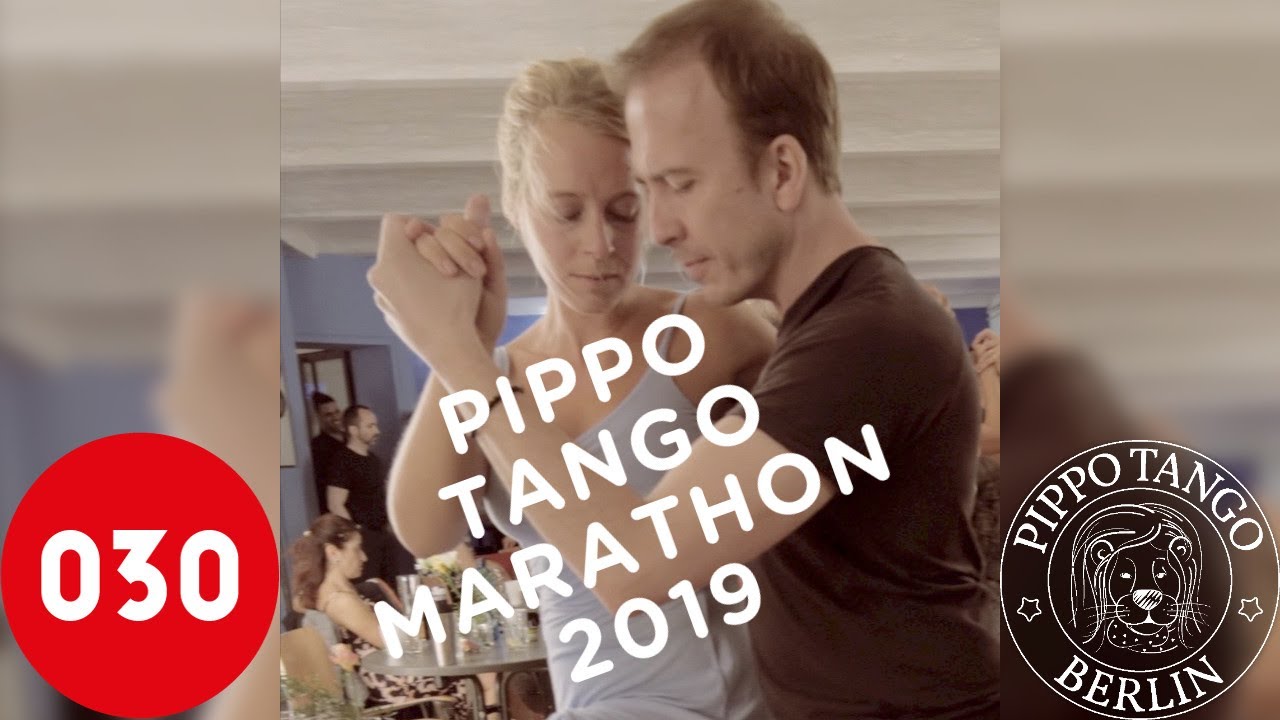 Pippo & Friends Tango Marathon 2019 – Social Dancing