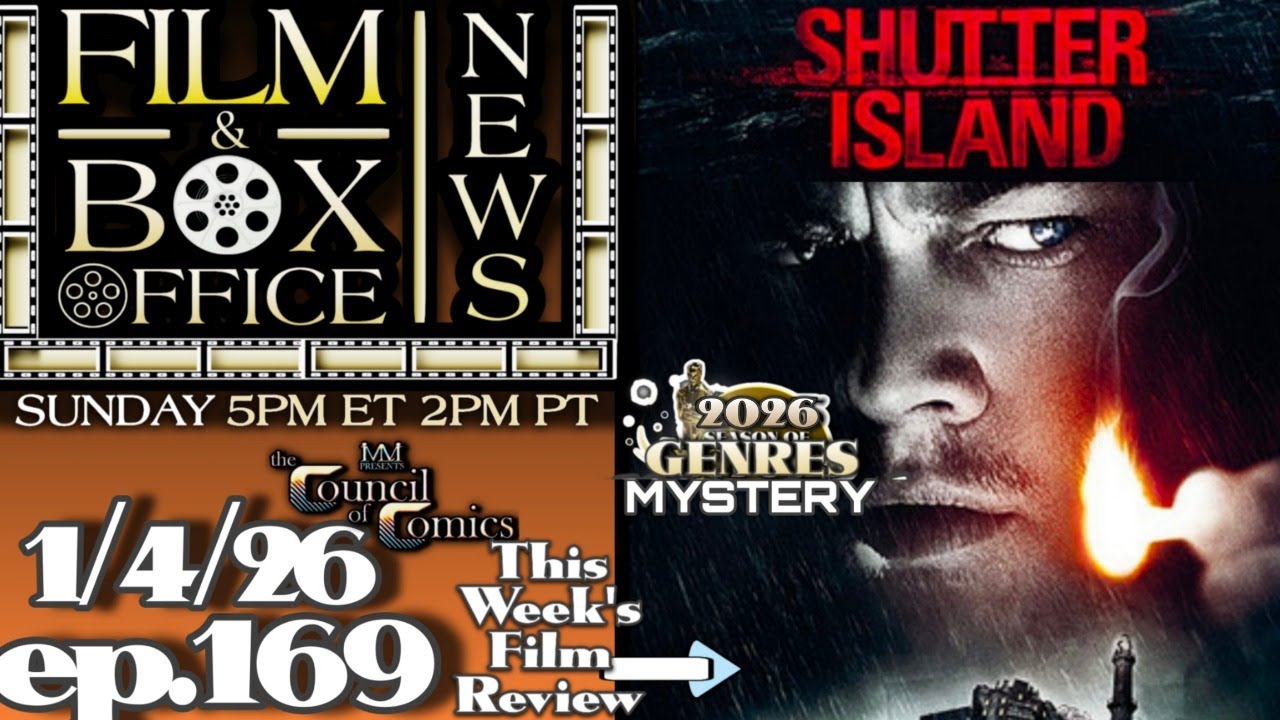 FILM & BOX OFFICE NEWS! LIVE ep169 | SHUTTER ISLAND (Mystery) film review! JAN. 4, 2026