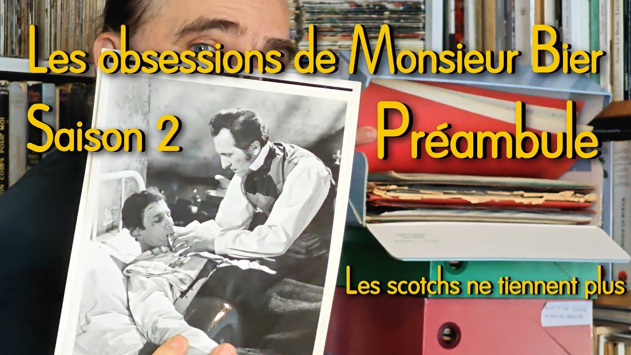 Les obsessions de Monsieur Bier – Saison 2 / Préambule :  Les scotchs ne tiennent plus