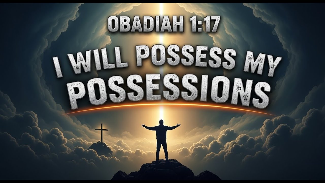 I Will Possess My Possessions | Prophetic Prayer for Restoration, Breakthrough & Victory
