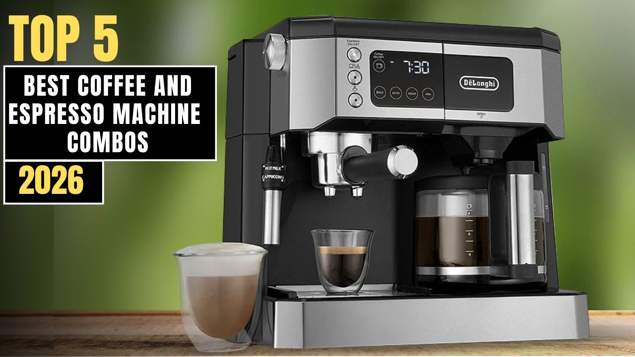 Best Coffee and Espresso Machine Combos of 2026