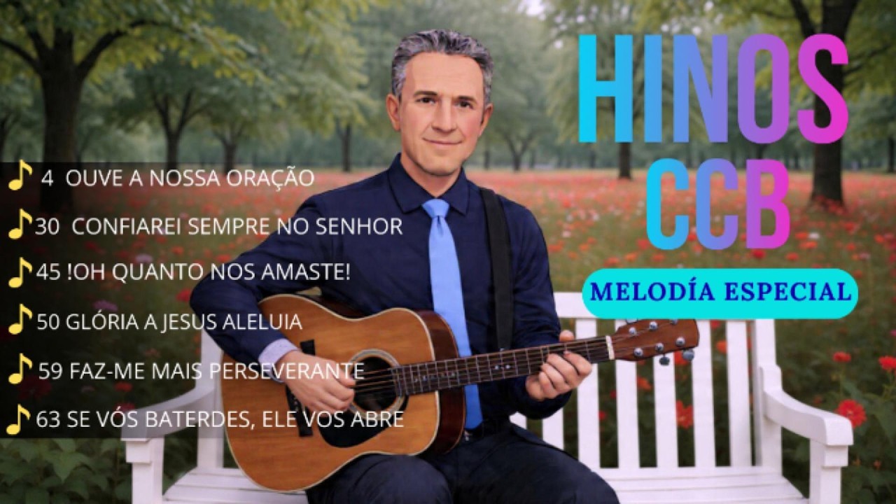 HINOS CCB SELECIONADOS – Louvores Cantados Para Momentos de Oração
