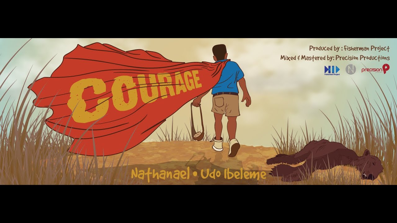Nathanael - Courage feat. Udo Ibeleme (Official Audio)