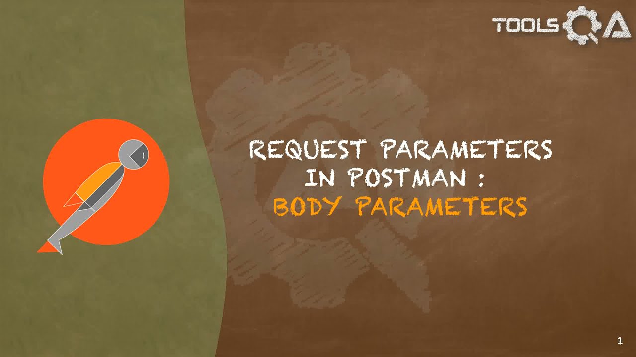 Postman Tutorial #8 - Body Parameters in Postman