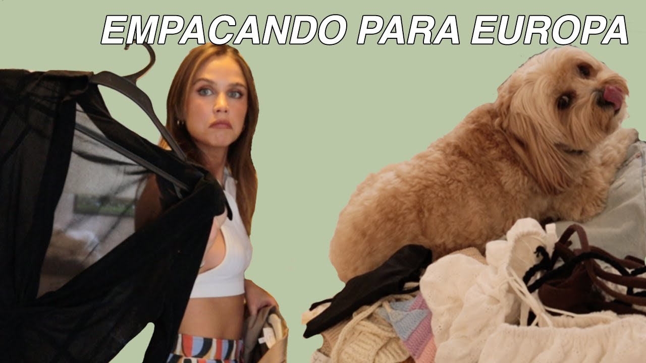 EMPACA CONMIGO PARA EUROPA + escogiendo mis outfits