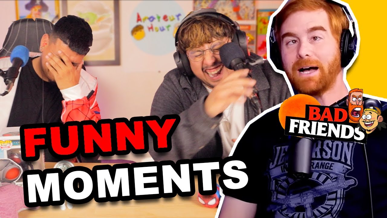 PODCASTERS REACT to BAD FRIENDS (Funniest Moments)