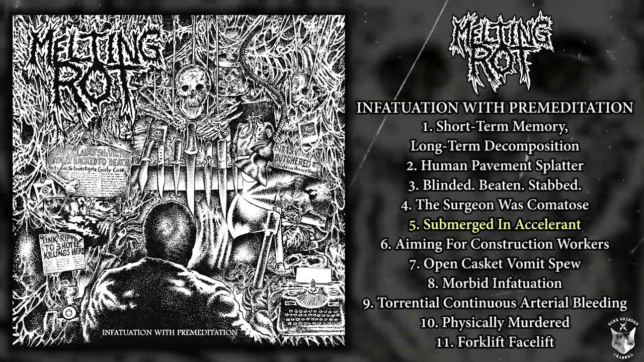 Melting Rot - Infatuation With Premeditation LP FULL ALBUM (2026 - Grindcore)