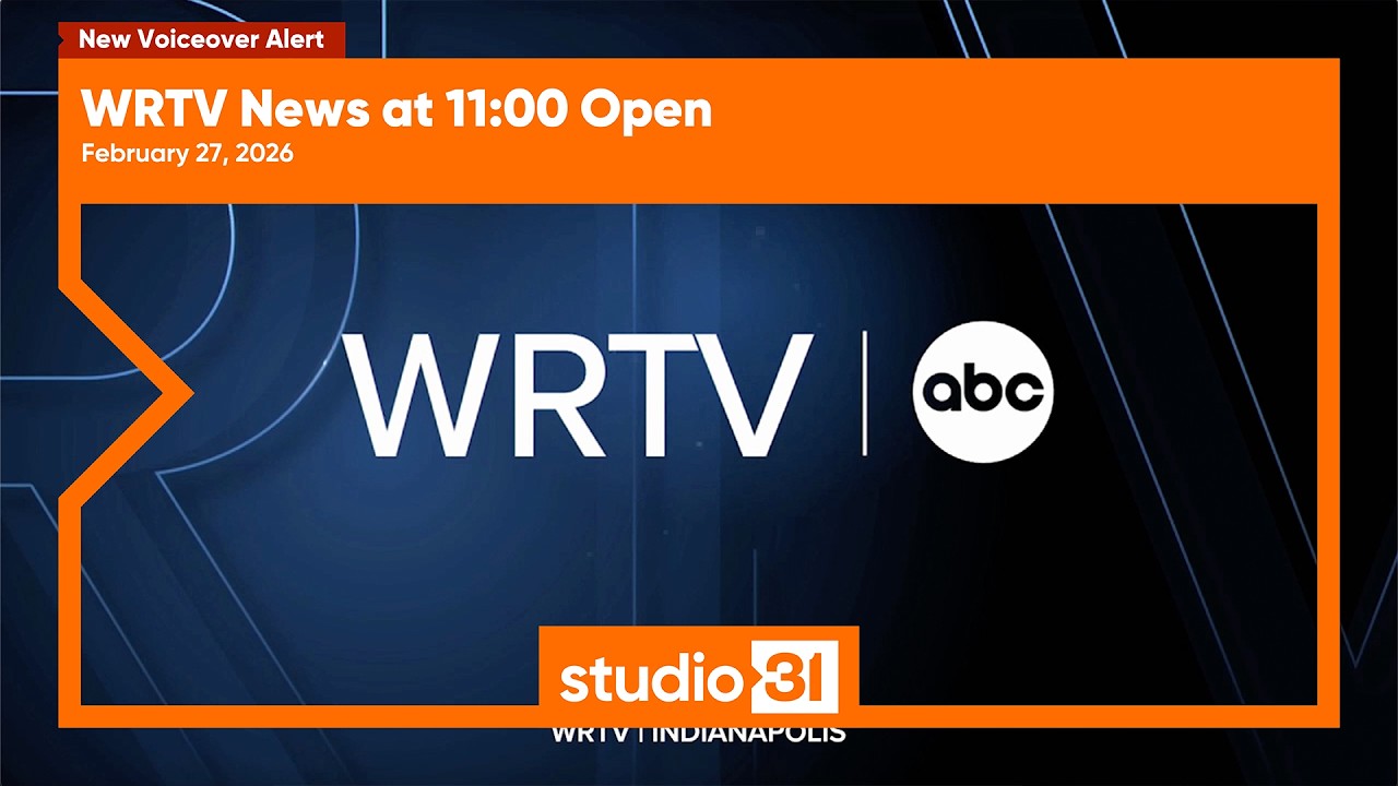 WRTV News at 11:00 Open, 2/27/2026 (New Voiceover)