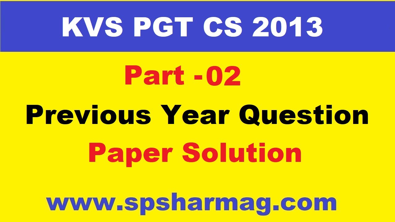 KVS PGT Computer Science 2013 Question Paper Solution Part 2