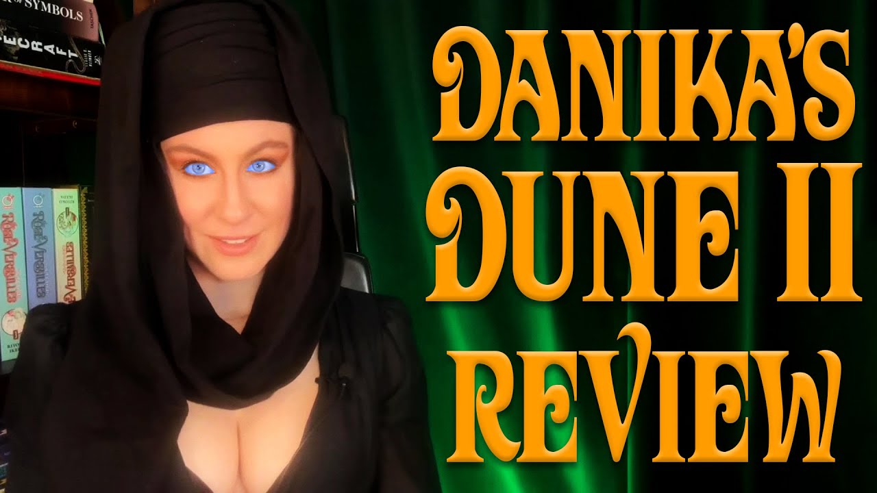 Обзор DUNE 2 от Даники (есть спойлеры)