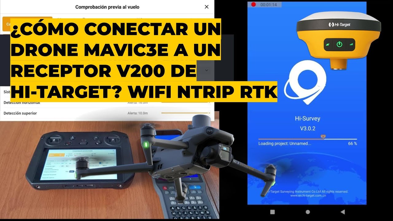 CONEXIÓN/ENLACE RTK MAVIC 3E CON RECEPTOR GNSS HI-TARGET V200