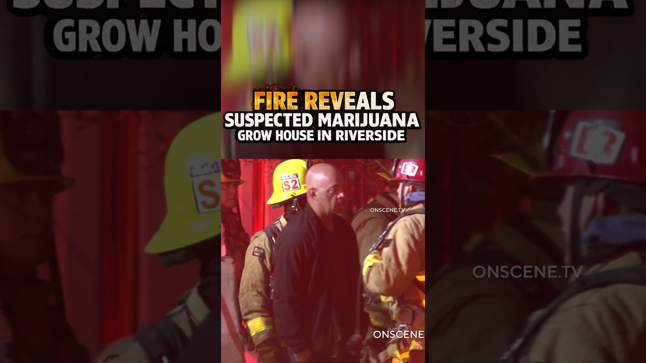 Fire Reveals Suspected Marijuana Grow House in Riverside