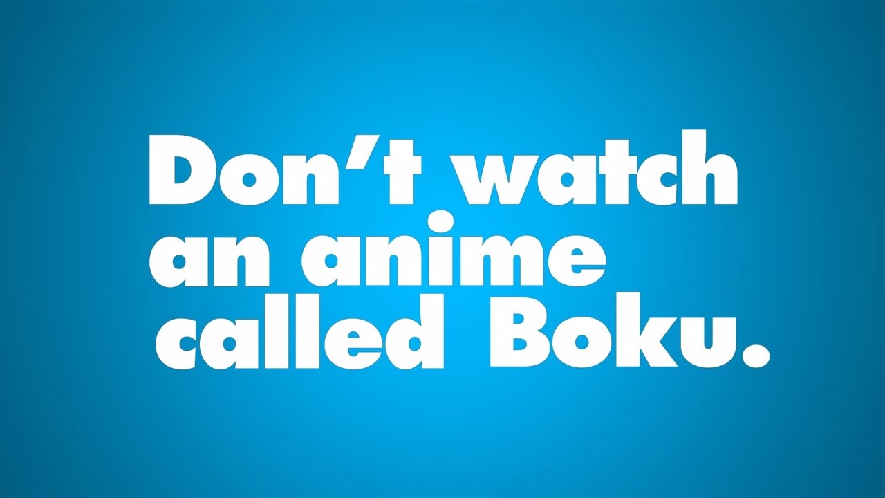 Don't Watch An Anime Called Boku - Typography