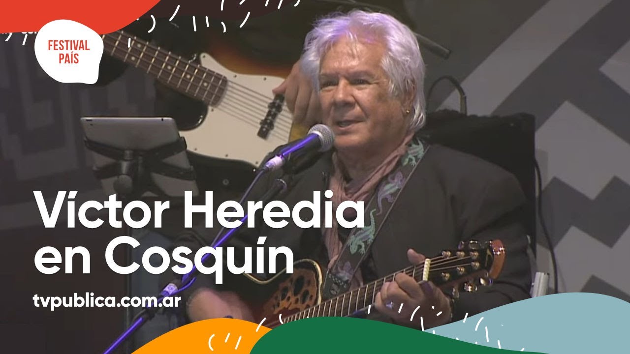 V&iacute;ctor Heredia en Cosqu&iacute;n - Festival Pa&iacute;s 2022