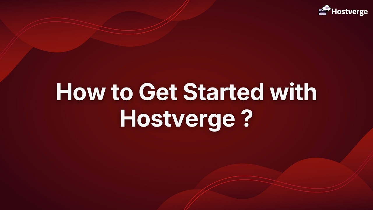 How to Get Started with Hostverge