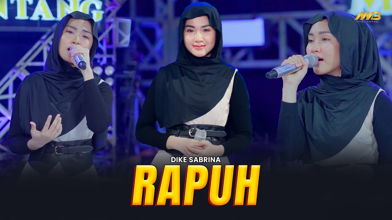 DIKE SABRINA - RAPUH | Feat. BINTANG FORTUNA ( Official Music Video )