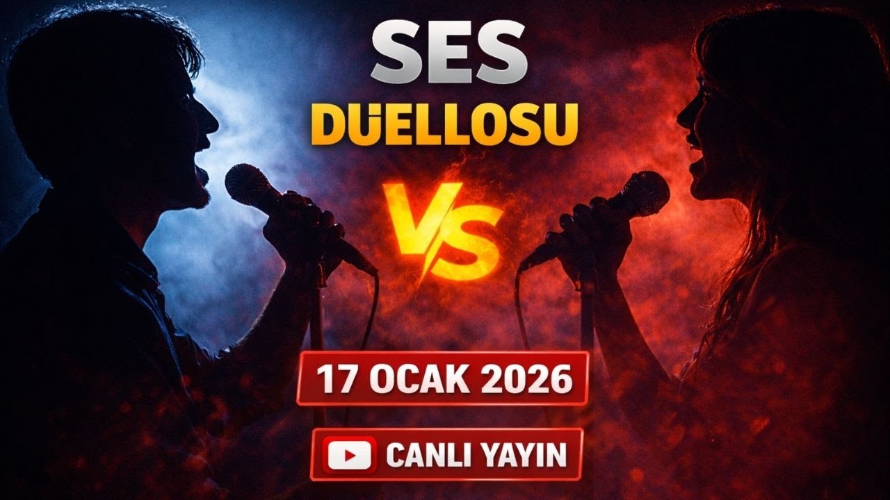 SES DÜELLOSU | 17 OCAK 2026