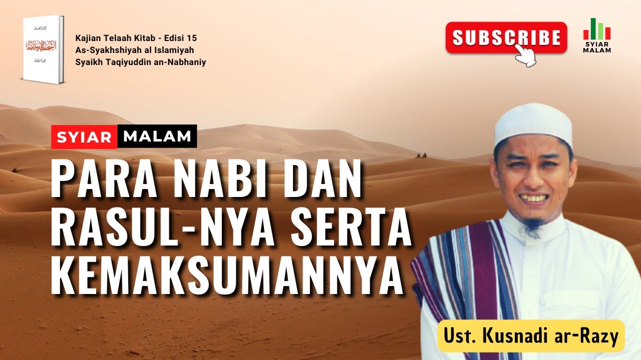 Para Nabi dan RasulNya Serta Kemaksumannya ('Ishmah): Ust. Kusnadi ar-Razy
