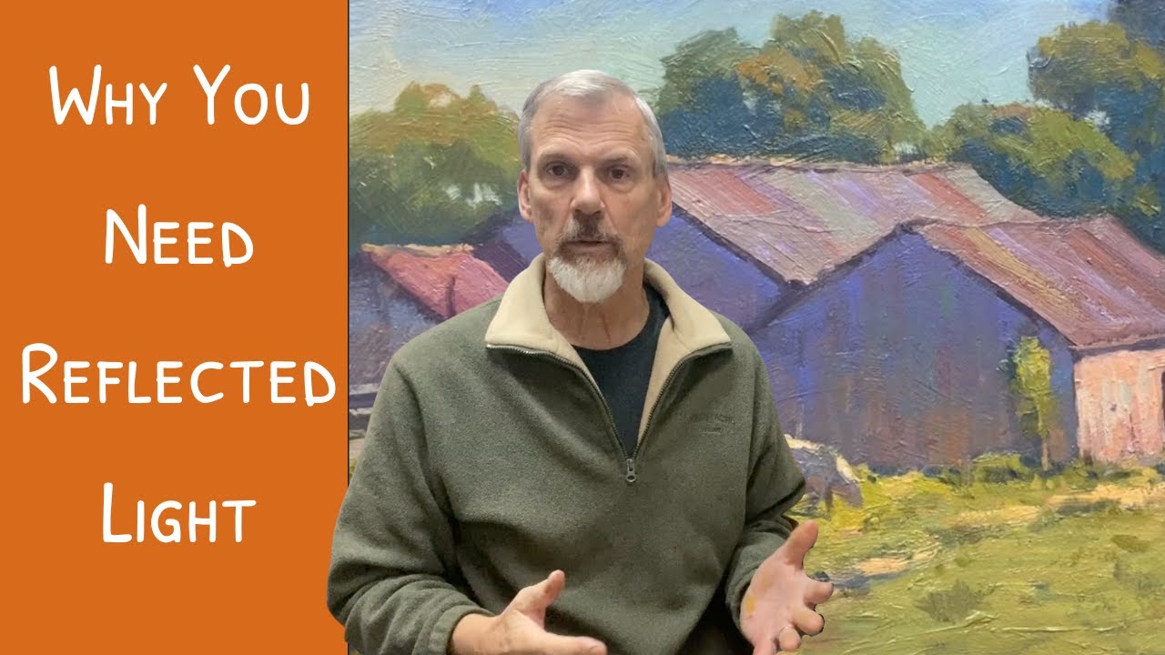 How Reflected Light Improves The Shadows In Your Painting