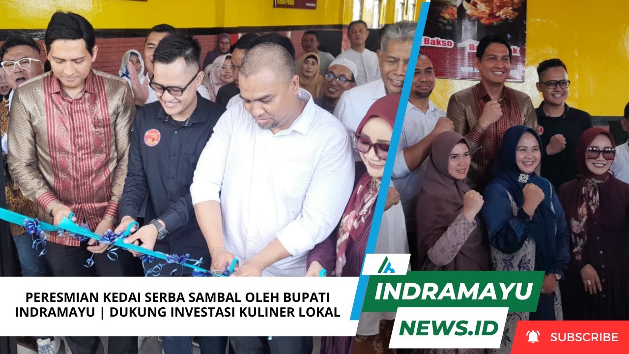 PERESMIAN KEDAI SERBA SAMBAL OLEH BUPATI INDRAMAYU | DUKUNG INVESTASI KULINER LOKAL