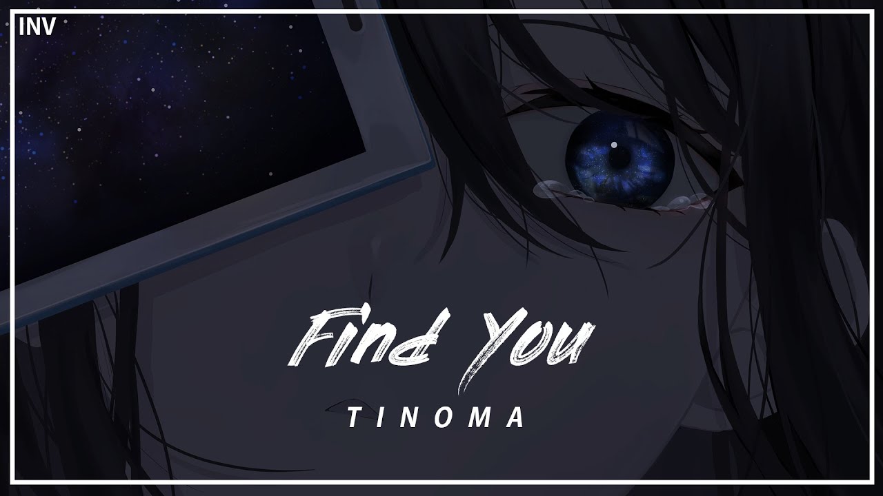 Tinoma - Find You | Copyright Free