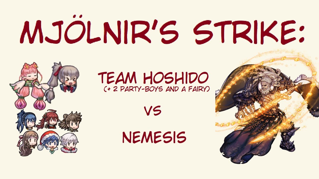 Mjolnir's Strike: Team Hoshido vs Nemesis