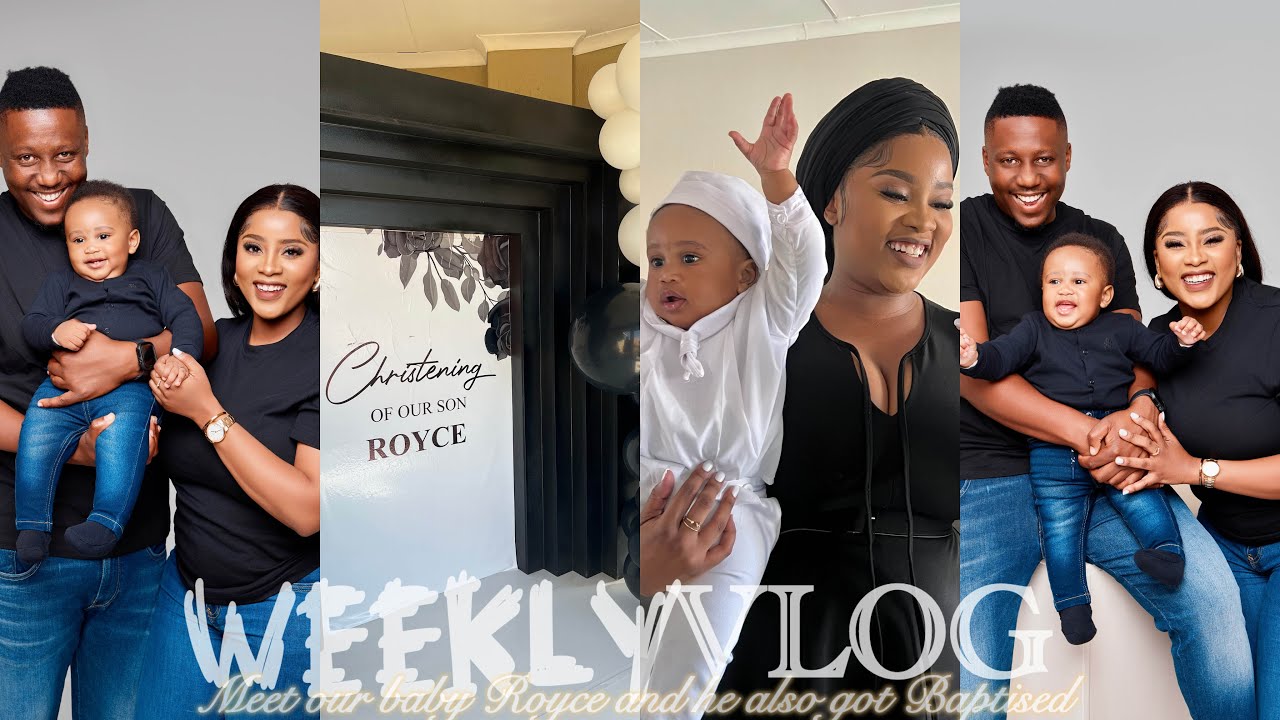 Meet our Baby Royce🧸💙 and he also got Baptised ✝️ | SOUTH AFRICAN YOUTUBER 