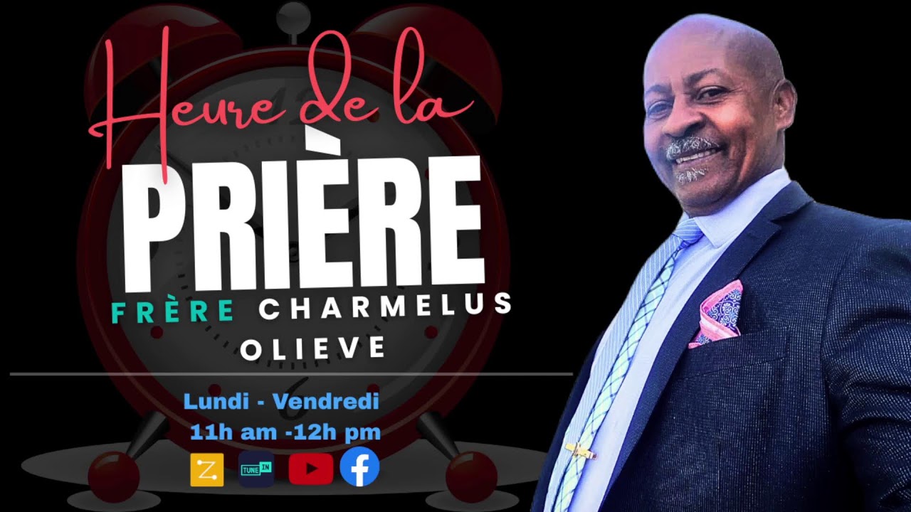 HEURE DE LA PRIÈRE avec Frère Charmelus OLIEVE | VENDREDI 16 FEVRIER 2026