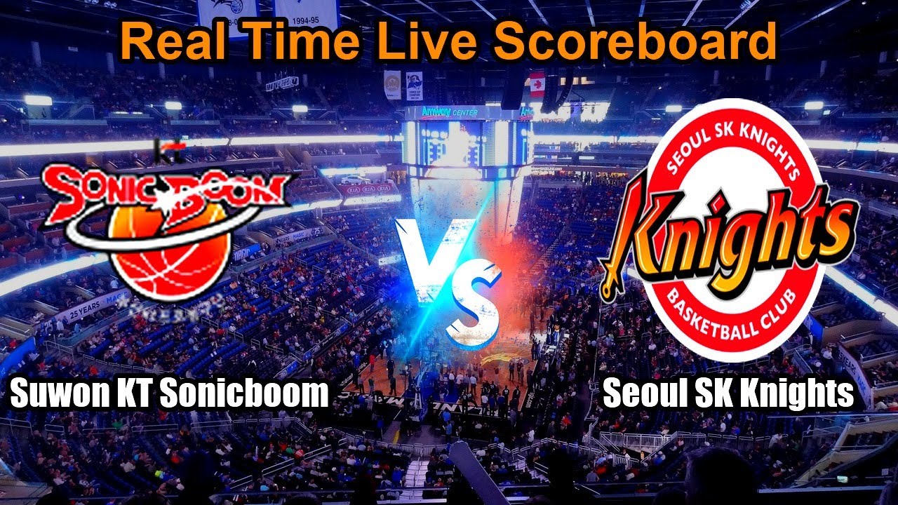 Suwon KT Sonicboom vs Seoul SK Knights Live Score - South Korea Korean Basketball League