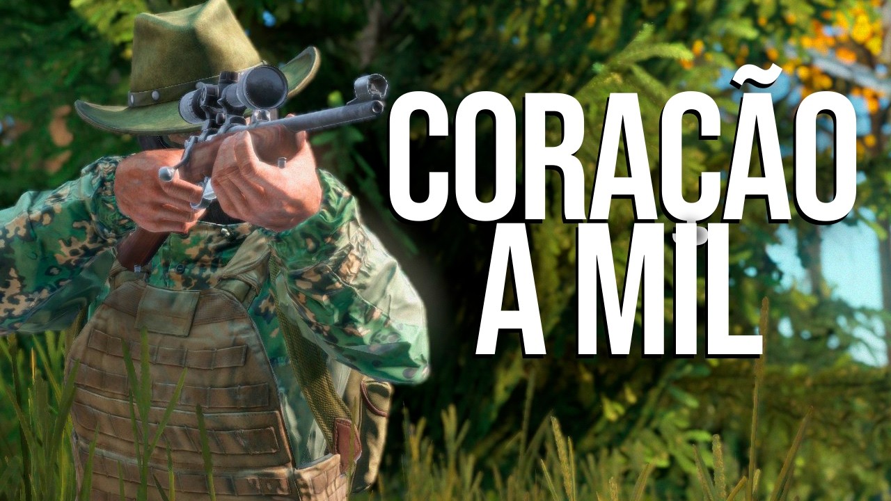 CORAÇÃO A MIL - DayZ