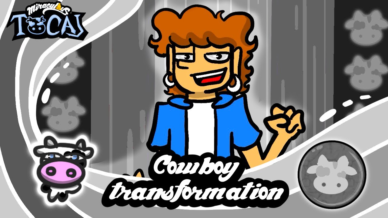 Cowboy transformation 🐄 | Miraculous TOCAJ