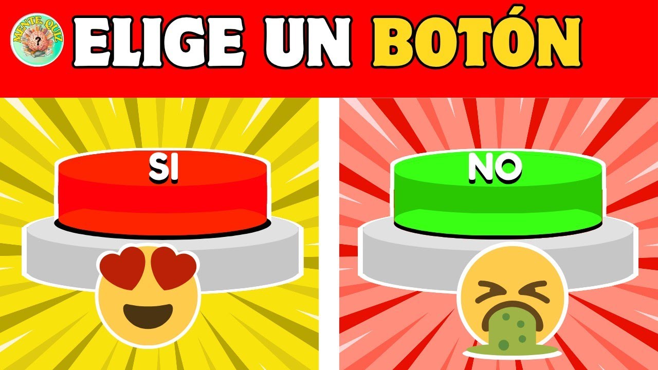 ELIGE UN BOTÓN ✅ ⛔ | Si o No | Mente Quiz 🔥