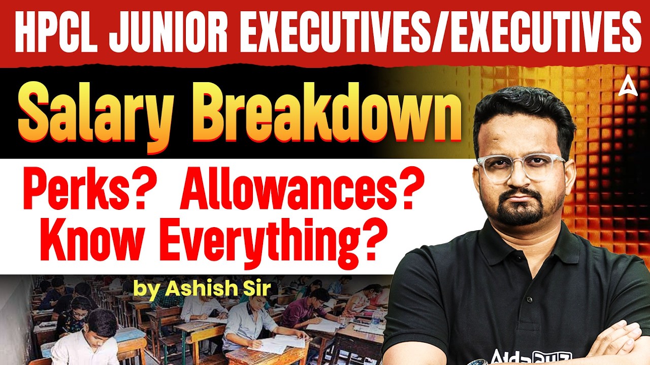 HPCL Junior Executive/Executive Salary 2026 | In-Hand Pay, Perks, Allowances & Job Profile Explained