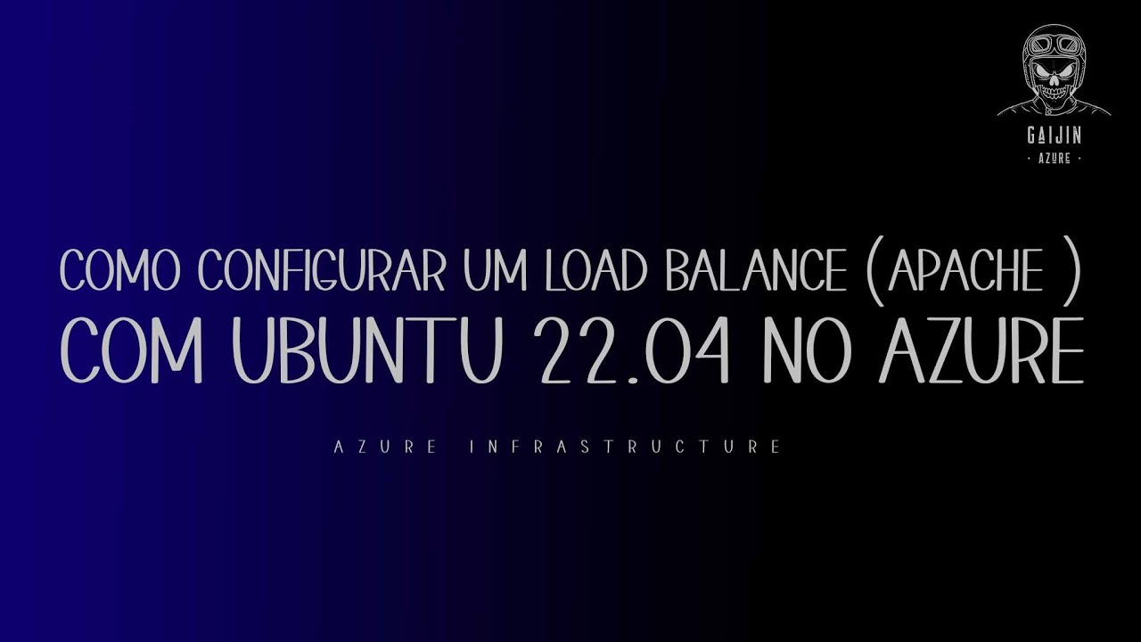Como Configurar um Load Balance ( HAProxy Apache) com Ubuntu 22.04 no Azure