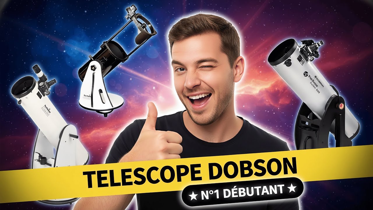 Télescope DEBUTANT : Pourquoi Choisir un DOBSON ?