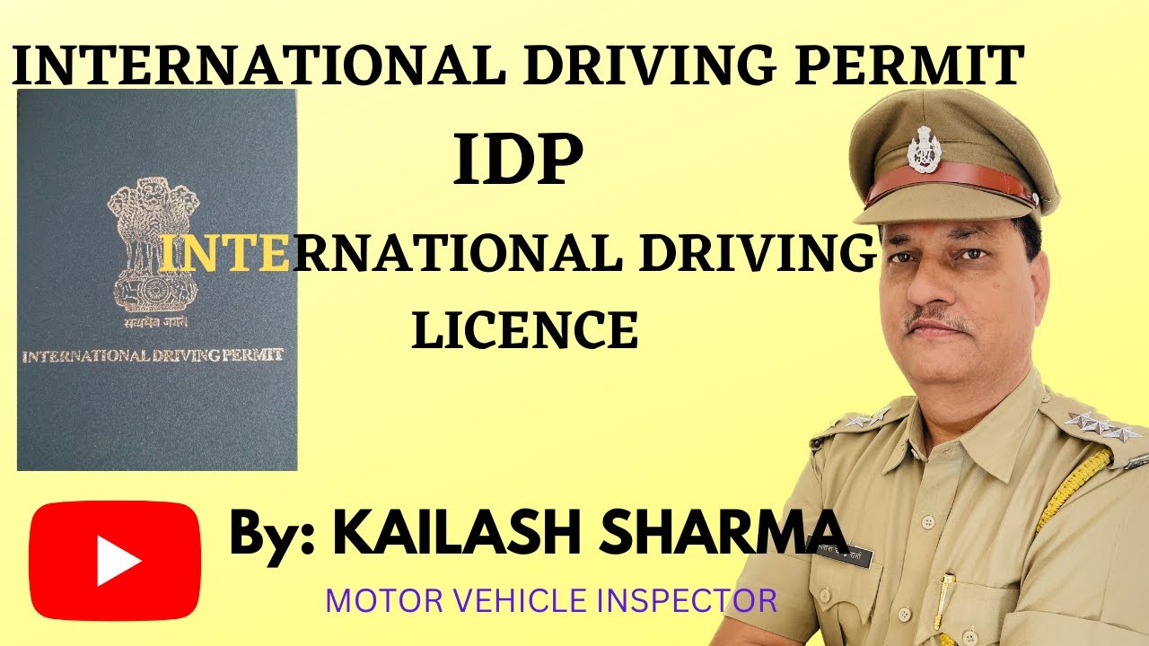 International Driving Permit (IDP) / International Driving Licence / Validation States