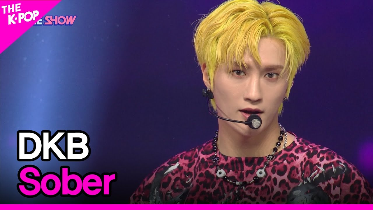 DKB, Sober (다크비, 안취해) [THE SHOW 220524]