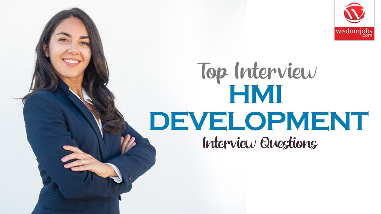 HMI Development Interview Questions and Answers 2019 | HMI Development | Wisdom IT Services