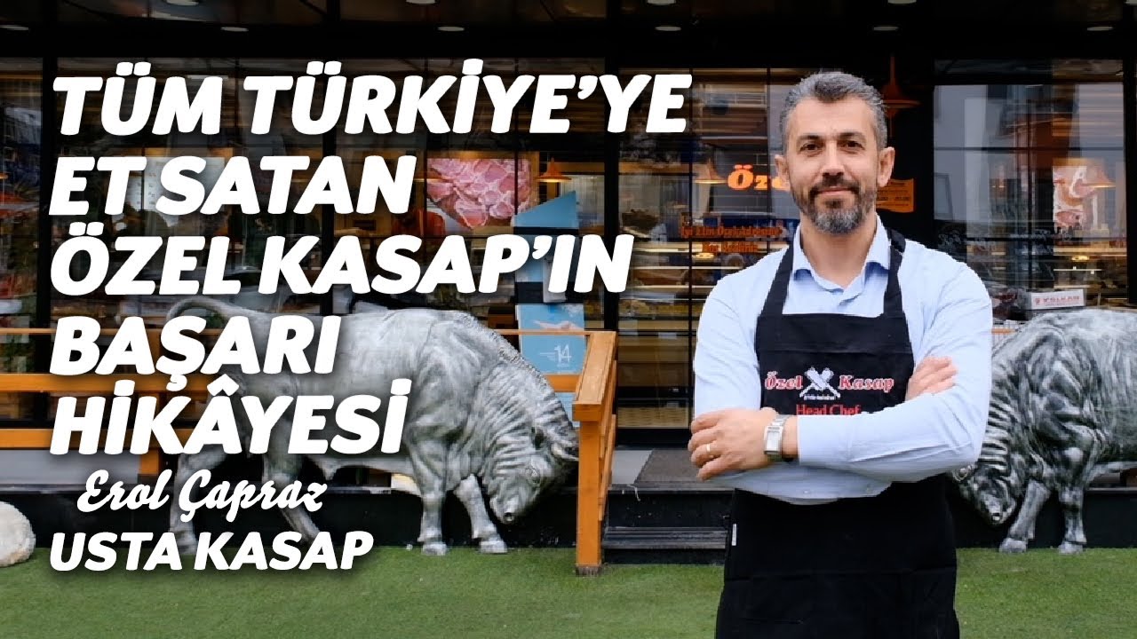 Özel Kasap'ın Başarı Hikayesi - #UstaKasapHikayeleri