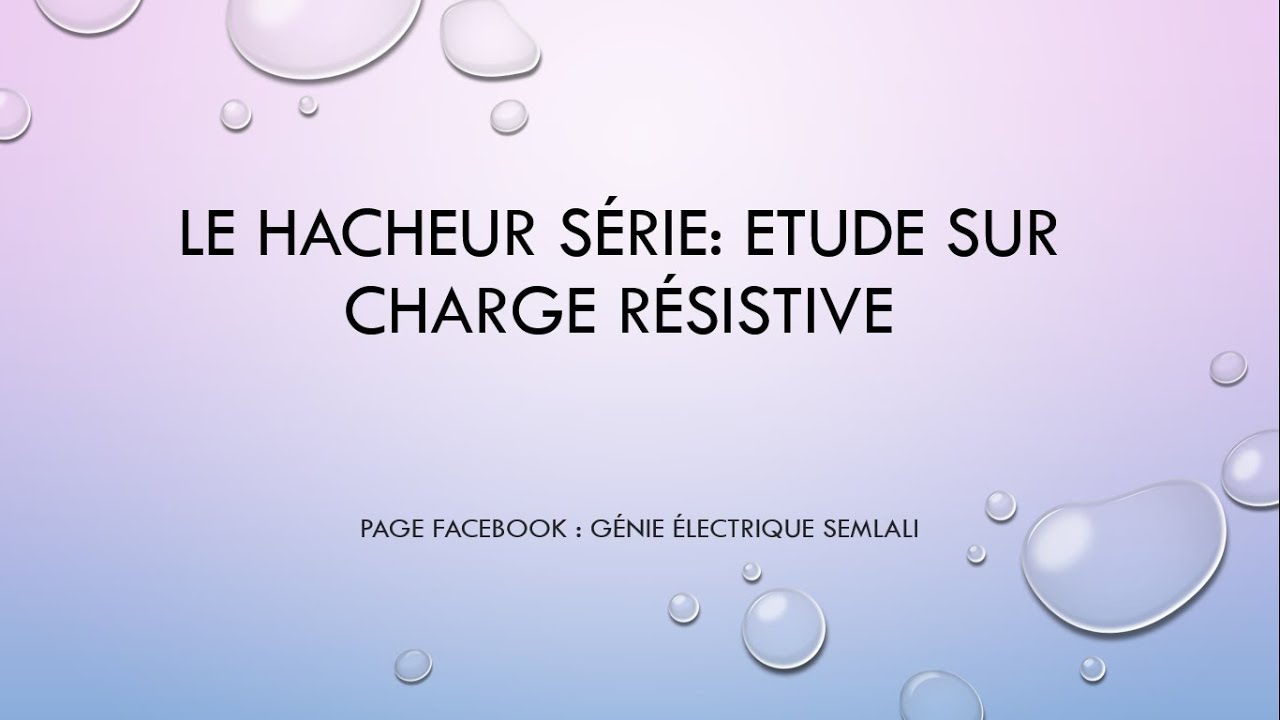Le Hacheur série: Etude sur Charge résistive DARIJA